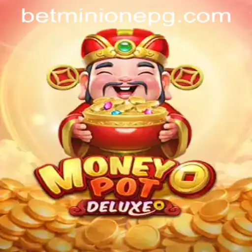 Unlocking the Fun of MoneyPotDELUXE: A Comprehensive Guide