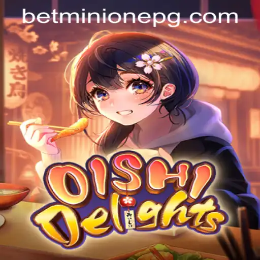 Exploring OishiDelights: An Exciting Gaming Adventure